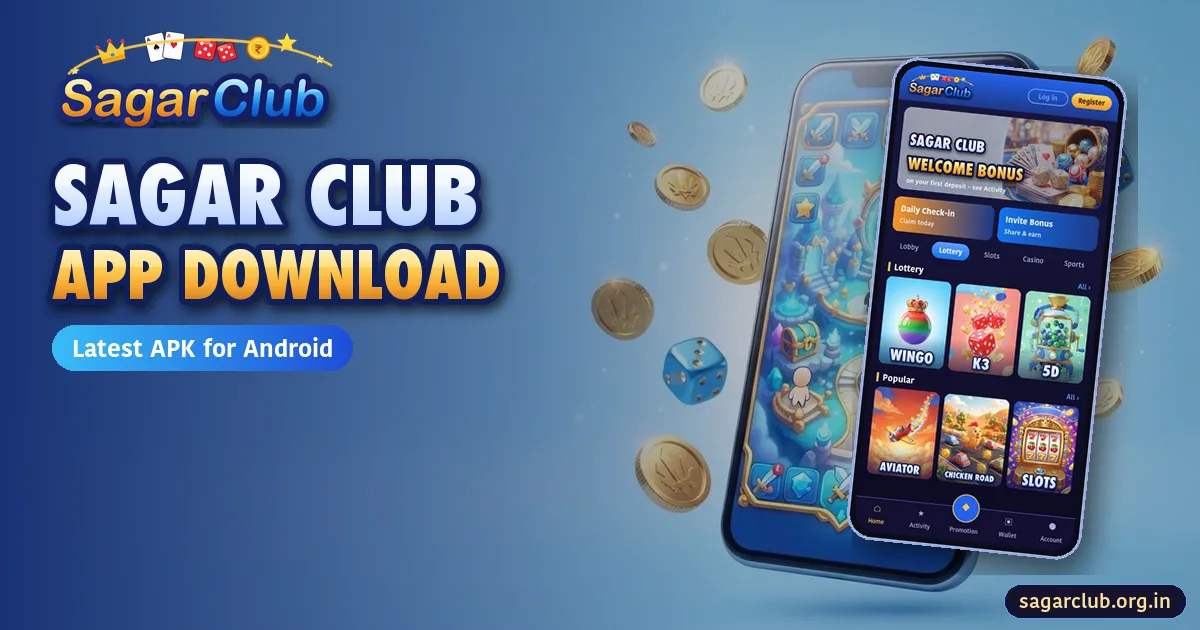 Sagar Club App Download APK (Latest 2026)