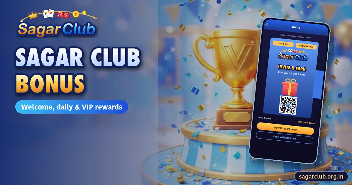 Sagar Club Bonus